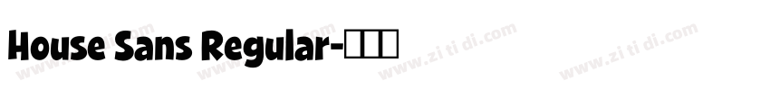 House Sans Regular字体转换